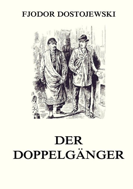 Der Doppelgänger - Fjodor Dostojewski