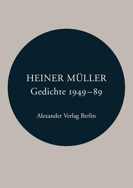 Gedichte 1949-1989 - Heiner Müller