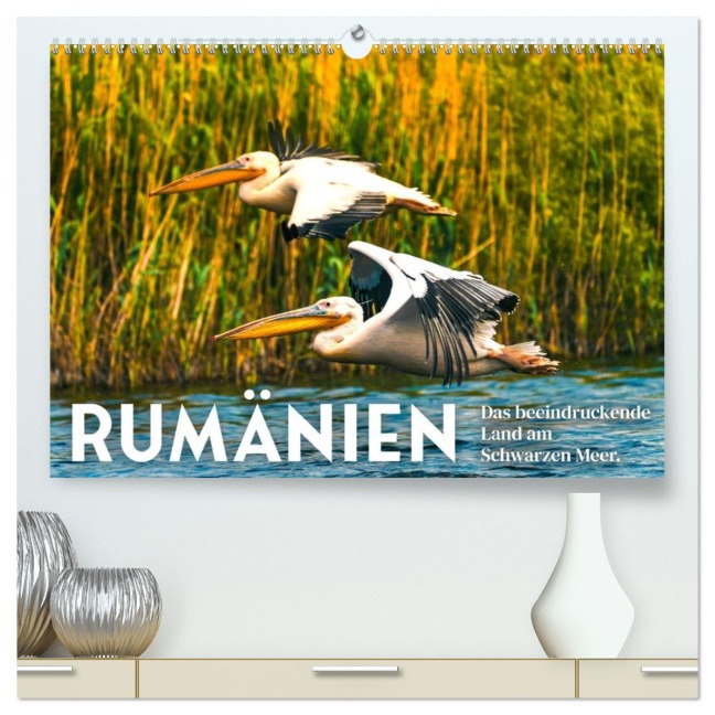 Rumänien - Das beeindruckende Land am Schwarzen Meer. (hochwertiger Premium Wandkalender 2026 DIN A2 quer), Kunstdruck in Hochglanz - Sf Sf