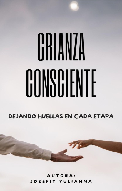 crianza consciente - Josefit Yulianna