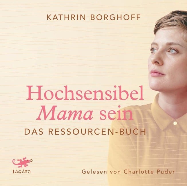 Hochsensibel Mama sein - Kathrin Borghoff