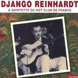 Django Reinhardt & Quintette du Hot Club de France - Django/Quintette du Hot Club de France Reinhardt