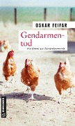 Gendarmentod - Oskar Feifar