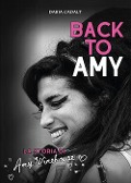 Cover-Bild zum Titel 'Back to Amy. La storia di Amy Winehouse' von 'Daria Cadalt'