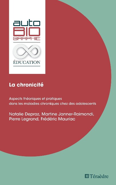 La chronicité - Depraz, Janner-Raimondi, Legrand, Mauriac