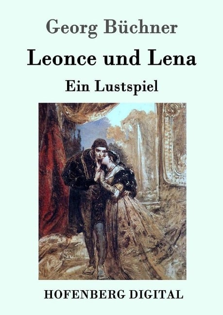 Leonce und Lena - Georg Büchner