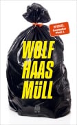 Cover-Bild zum Titel 'Müll' von 'Wolf Haas'