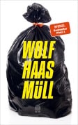 Cover-Bild zum Titel 'Müll' von 'Wolf Haas'