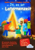 Cover-Bild zum Titel 'Ja, es ist Laternenzeit - Das Liederbuch' von 'Sandra Lierz, Stephen Janetzko'