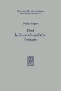 Cover-Bild zum Titel 'Drei hellenistisch-jüdische Predigten I' von ''