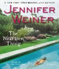 The Next Best Thing - Jennifer Weiner