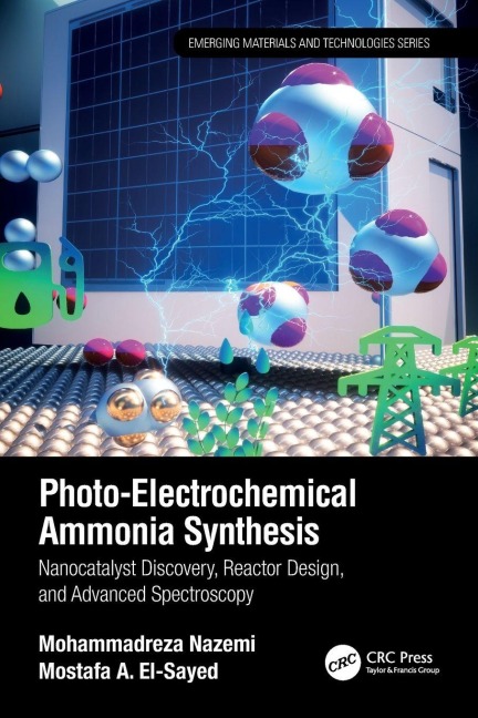 Photo-Electrochemical Ammonia Synthesis - Mohammadreza Nazemi, Mostafa A. El-Sayed