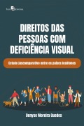 Cover-Bild zum Titel 'Direitos das pessoas com deficiência visual' von 'Denyse Moreira Guedes'