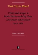 Cover-Bild zum Titel 'That City Is Mine!' von 'Cordula Rooijendijk'