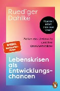 Cover-Bild zum Titel 'Lebenskrisen als Entwicklungschancen' von 'Ruediger Dahlke'