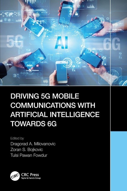 Driving 5G Mobile Communications with Artificial Intelligence towards 6G - 