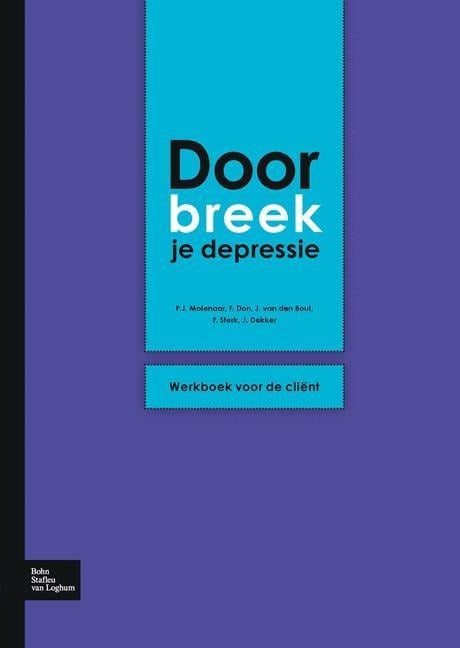 Doorbreek Je Depressie - P J Molenaar, F J Henk Don, Frank Sterk