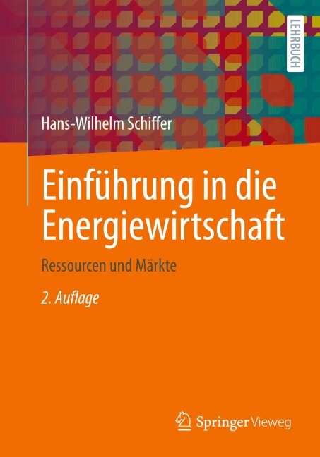 Einführung in die Energiewirtschaft - Hans-Wilhelm Schiffer