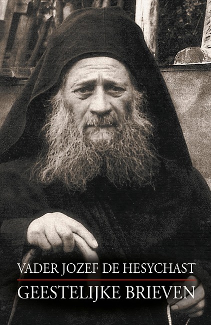 Geestelijke Brieven - Vader Jozef de Hesychast