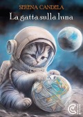 La gatta sulla luna - Serena Candela