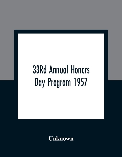 33Rd Annual Honors Day Program 1957 - Unknown
