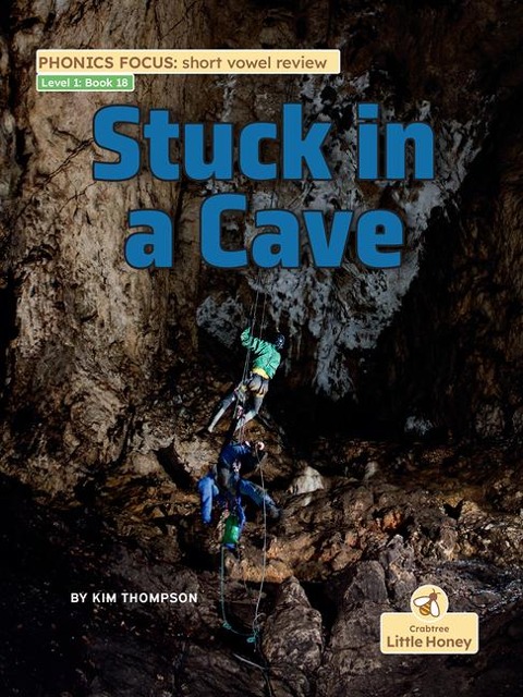 Stuck in a Cave - Kim Thompson