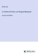 Cover-Bild zum Titel 'Le Ventre de Paris; Les Rougon-Macquart' von 'Émile Zola'
