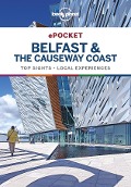 Cover-Bild zum Titel 'Lonely Planet Pocket Belfast & the Causeway Coast' von 'Lonely Planet Lonely Planet'