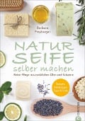 Cover-Bild zum Titel 'Naturseife selber machen' von 'Barbara Freyberger'
