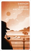 Cover-Bild zum Titel 'Maigret macht Ferien' von 'Georges Simenon'