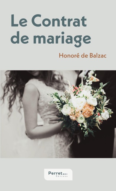 Le Contrat de mariage - Honoré de Balzac