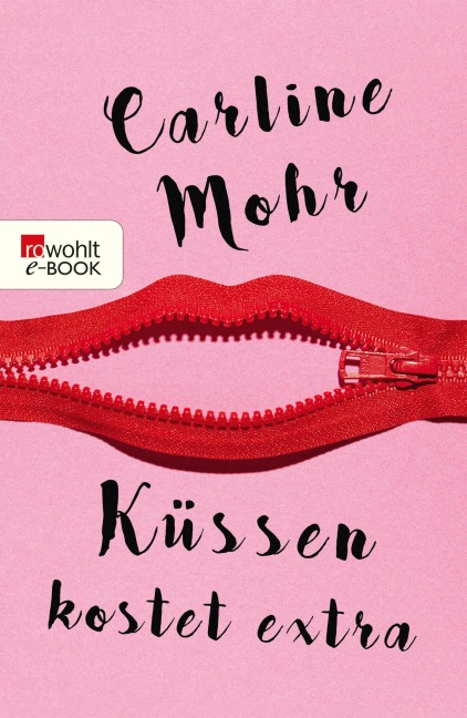 Küssen kostet extra - Carline Mohr
