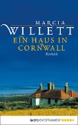 Cover-Bild zum Titel 'Ein Haus in Cornwall' von 'Marcia Willett'