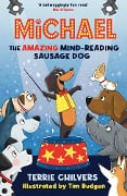 Cover-Bild zum Titel 'Michael the Amazing Mind-Reading Sausage Dog' von 'Terrie Chilvers'