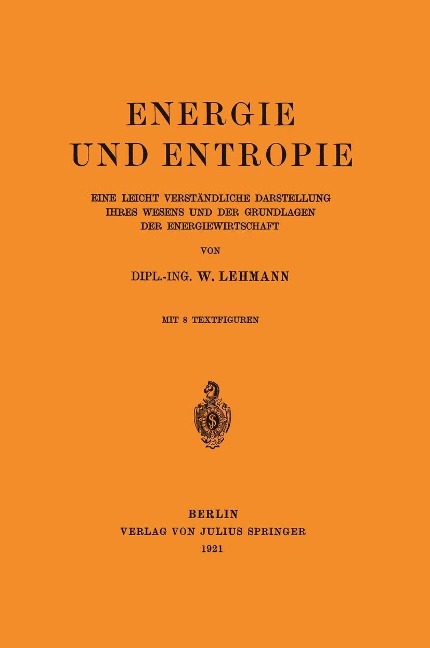 Energie und Entropie - Wilhelm Lehmann