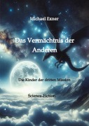 Cover-Bild zum Titel 'Das Vermächtnis der Anderen' von 'Michael Exner'