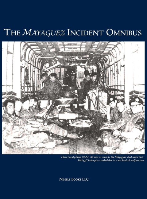 The Mayaguez Incident Omnibus - 