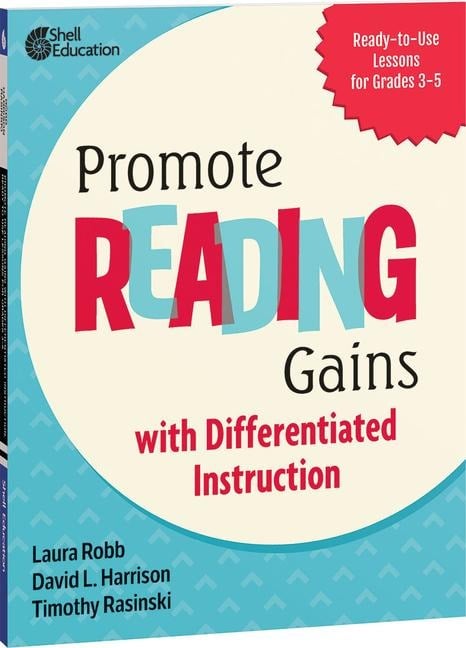 Promote Reading Gains with Differentiated Instruction - Laura Robb, David L Harrison, Timothy Rasinski