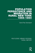 Cover-Bild zum Titel 'Population Persistence and Migration in Rural New York, 1855-1860' von 'David Paul Davenport'