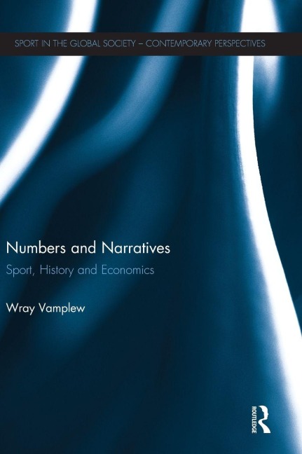 Numbers and Narratives - Wray Vamplew
