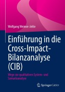 Cover-Bild zum Titel 'Einführung in die Cross-Impact-Bilanzanalyse (CIB)' von 'Wolfgang Weimer-Jehle'