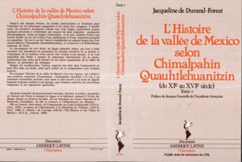 L'histoire de la vallée de Mexico selon Chimalpahin Quauhtlehuanitzin - Durand-Forest