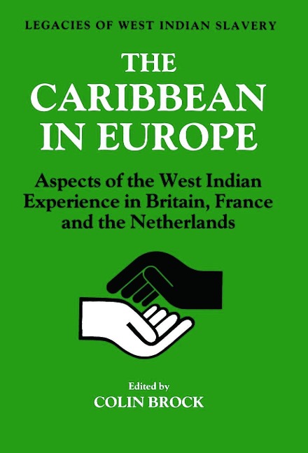 The Caribbean in Europe - Colin Brock