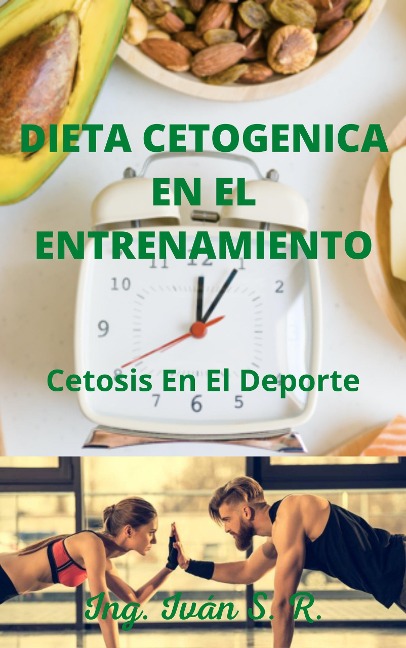 Dieta Cetogenica En El Entrenamiento: Cetosis en el Deporte - Ing. Iván