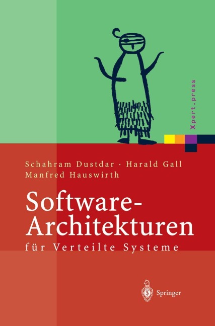 Software-Architekturen für Verteilte Systeme - Schahram Dustdar, Manfred Hauswirth, Harald Gall