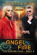 Cover-Bild zum Titel 'Angel Fire (The Sedona Files, #3)' von 'Christine Pope'