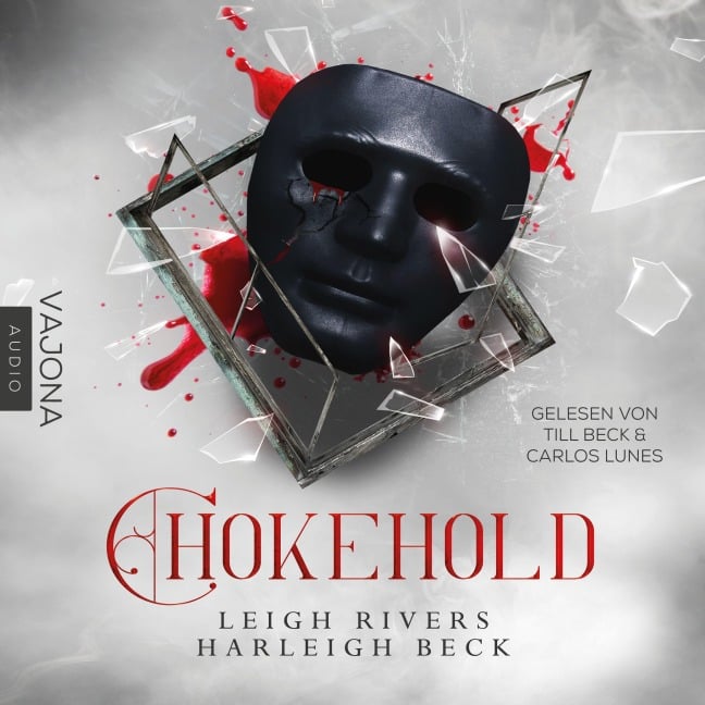 Chokehold - Harleigh Beck, Leigh Rivers