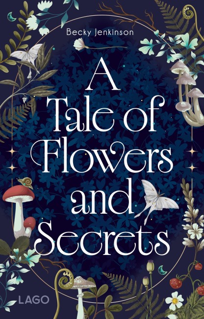 A Tale of Flowers and Secrets - Becky Jenkinson