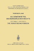 Allgemeiner Teil des Bürgerlichen Rechts - Werner Flume