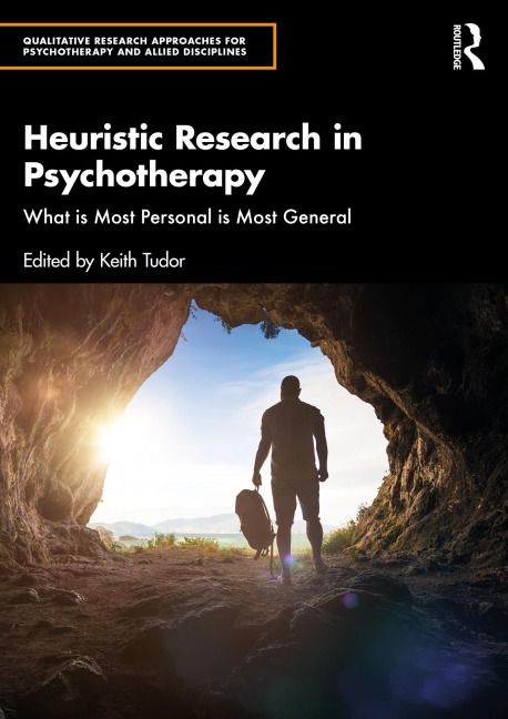 Heuristic Research in Psychotherapy - 
